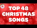 Top 48 Christmas Songs and Carols Playlist 🎅 Merry Christmas Music 2024 🔔