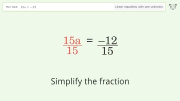 Solve 15a=-12: Linear Equation Video Solution | Tiger Algebra