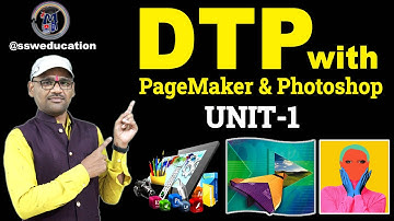 DTP Unit-1 Tutorial | Learn Desktop Publishing with Pagemaker & Photoshop