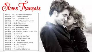 Anciens Slows Francais Playlist - Les Plus Beaux Slows Français des Années 70 80 90