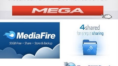 How To Create Account & Upload File To Mediafire & 4shared & Mega