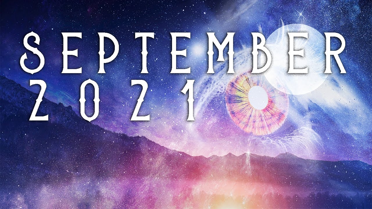 September 2021 Comprehensive Astrology: VENTURE UP | Virgo Season Messages