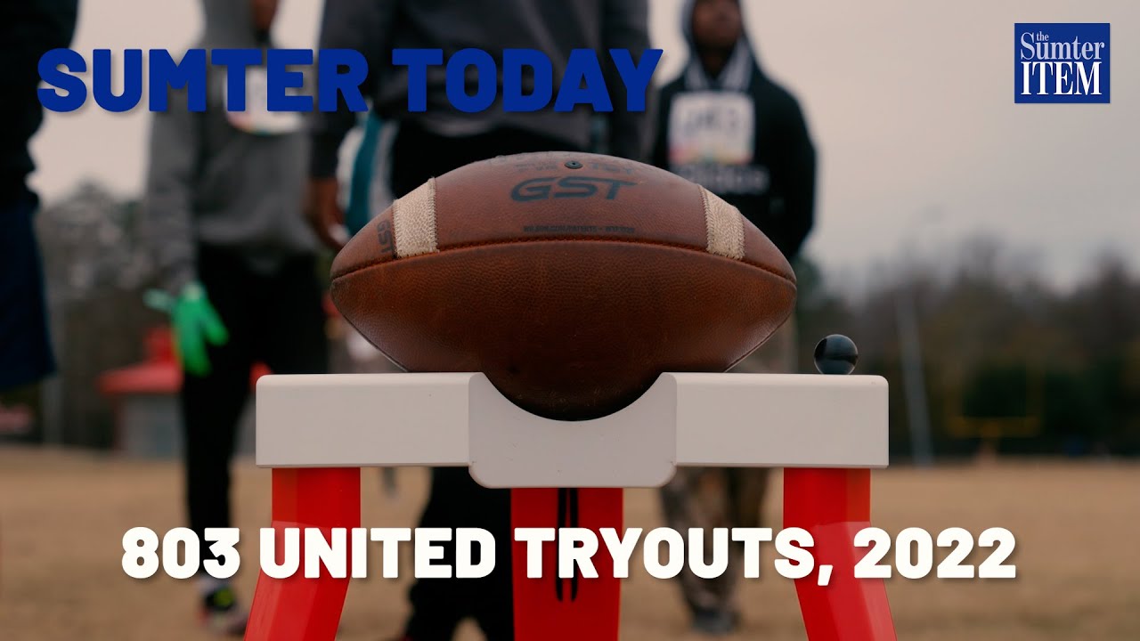 sumter-today-803-united-tryouts-2022-youtube