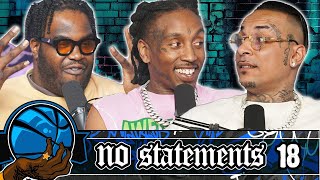 No Statements Ep 18