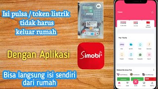 Cara Mudah Isi Pulsa Listrik Dengan Apk Simobi