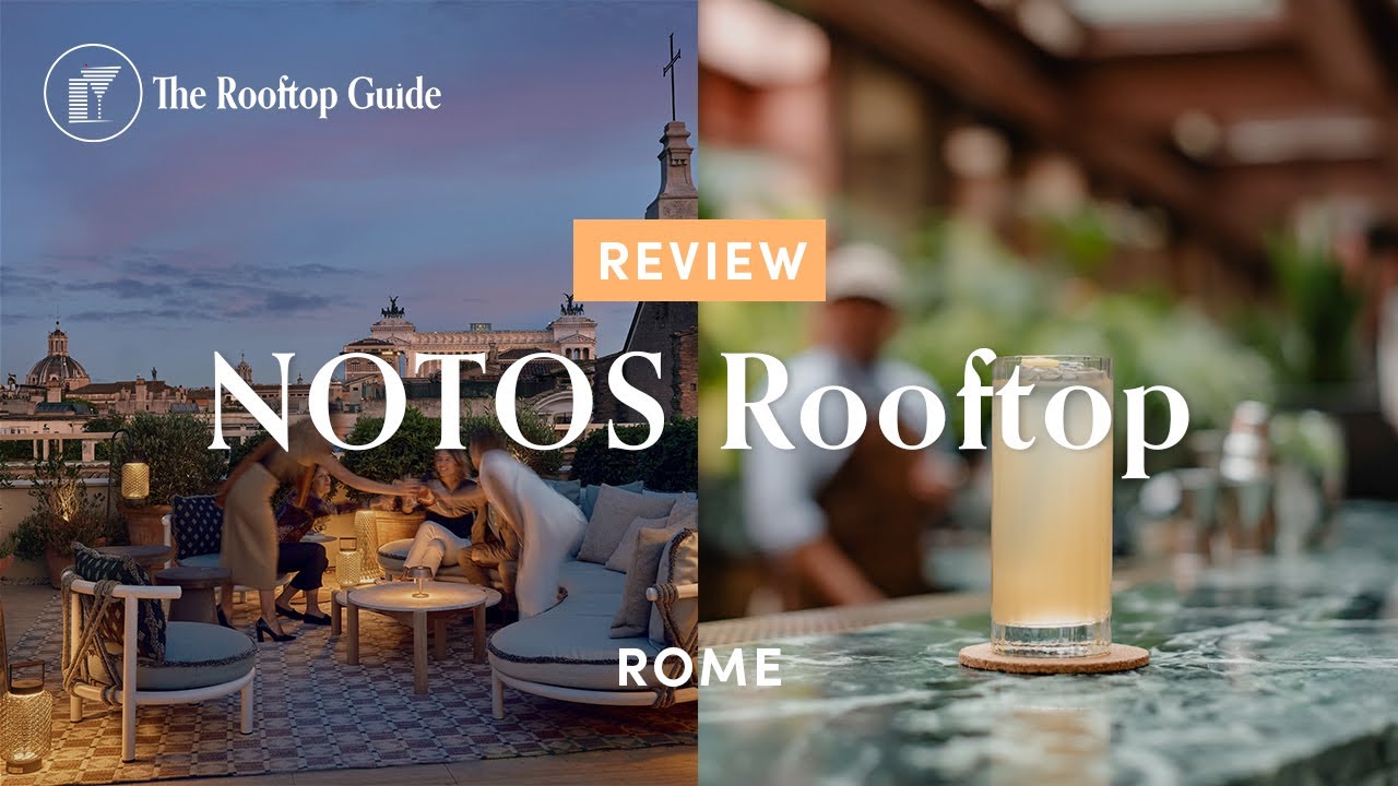 NOTOS Rooftop in Rome - Review