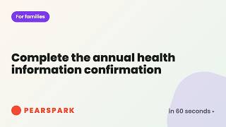 How to complete the annual health information confirmation | Pearspark in 60 seconds