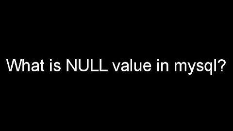 What is a NULL Value? | mysql tutorials in hindi #11