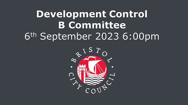 Development Control B Committee - Wednesday, 6th September, 2023 6.00 pm