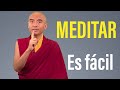 "MEDITAR ES FACIL" monje explica COMO MEDITAR