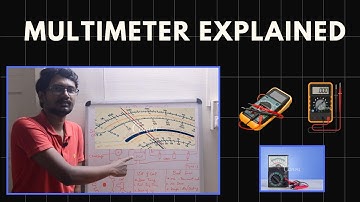 What is a Multimeter | Analog vs Digital Multimeter | How to use a multimeter