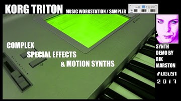Korg Triton Complex Special Effects & Motion Synths Ambient Synthesizer Rik Marston