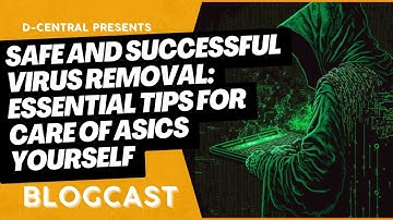 Safe and Successful Virus Removal: Essential Tips for Care of ASICs Yourself