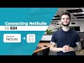 Why Integrate NetSuite with EDI?
