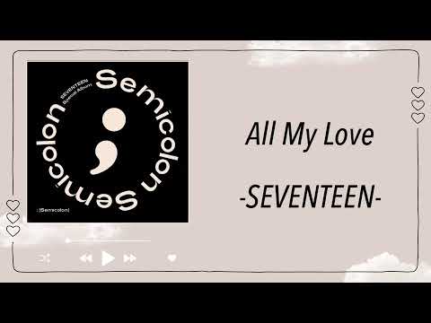 겨우 (All My Love)┊SEVENTEEN (세븐틴)┊日本語字幕 歌詞
