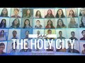 The holy city  virtual choir  saac