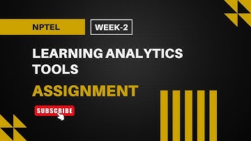 Learning Analytics Tools | NPTEL Week 2 Assignment Answers