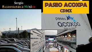 PASEO ACOXPA / PLAZA COMERCIAL, Ciudad de México