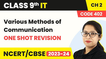 Various Methods of Communication - One Shot Revision | Class 9 Information Technology Chapter 2