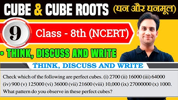 THINK, DISCUSS AND WRITE (pg.no.113) Chapter 7 NCERT Class 8 Maths Cube and Cube Roots