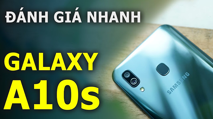 Samsung galaxy a10 s giá bao nhiêu năm 2024