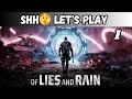 Of Lies And Rain - playthrough - shh🤫 Let's play 