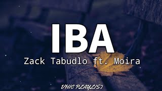 Iba - Zack Tabudlo ft. Moira (Lyrics)🎶