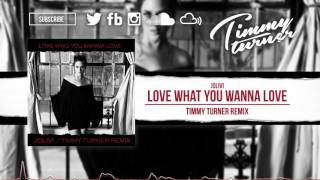 JoLivi - Love Who You Wanna Love (Timmy Turner Remix) [CONTEST]