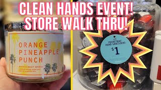 BATH & BODYWORKS | 🧼🫧CLEAN HANDS EVENT! | STORE WALK THRU! @bathandbodyworks