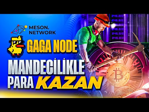 Madencilik İle Para Kazan Gaganode | Meson Network