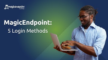 MagicEndpoint IdP Exploring Authentication Methods SHORT