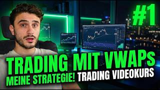 Trading mit VWAPs #1 - Meine Trading Strategie erklärt!