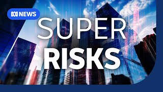 Warnings Grow About Risks In Australias Superannuation Pool The Business Abc News