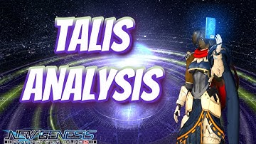 【PSO2:NGS】Talis Overview & Analysis | Deep Dive