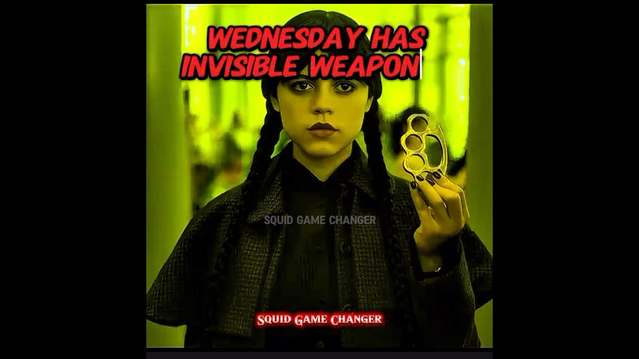 Wednesday has invisible weapons😱 