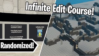 The INFINITE Edit Course! (Randomized Edit Course!)