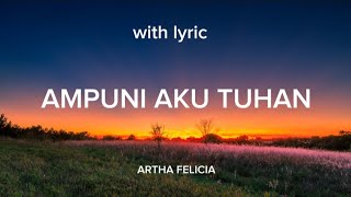 AMPUNI AKU TUHAN || LIRIK LAGU ROHANI.