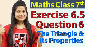 Q 6, Ex 6.5 - The Triangle and its Properties - Chapter 6 - Maths Class 7th - NCERT