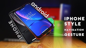 Iphone Style Navigation On Any ANDROID 🔥 | FASTEST NAVIGATION IN ANDROID😍🔥