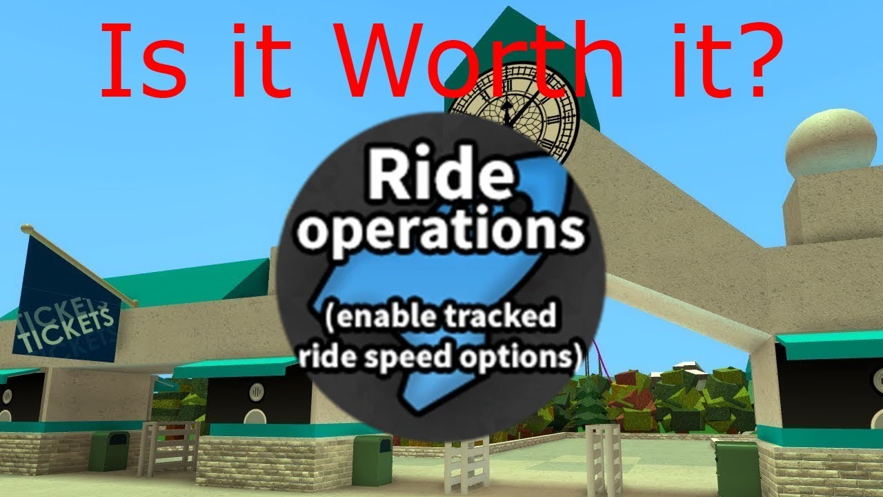 is-the-theme-park-tycoon-2-ride-operations-gamepass-worth-it-youtube