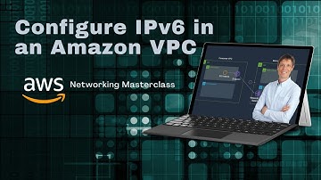 Configure IPv6 in an Amazon VPC - AWS Networking