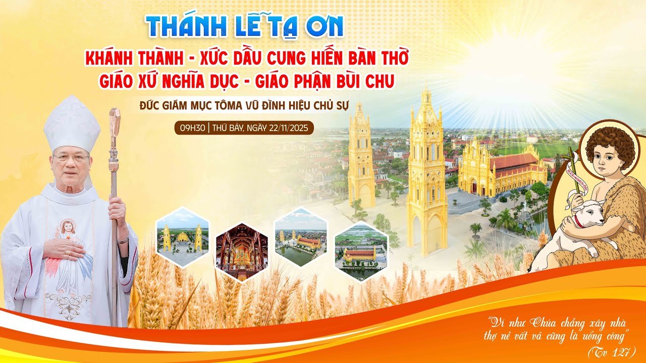 GIÁO XỨ NGHĨA DỤC - THÁNH LỄ TẠ ƠN CẮT BĂNG KHÁNH THÀNH - XỨC DẦU CUNG HIẾN BÀN THỜ
