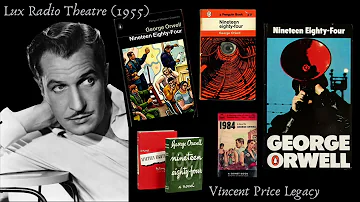 George Orwell's Nineteen Eighty-Four | The 1955 Australian radio adaptation starring Vincent Price