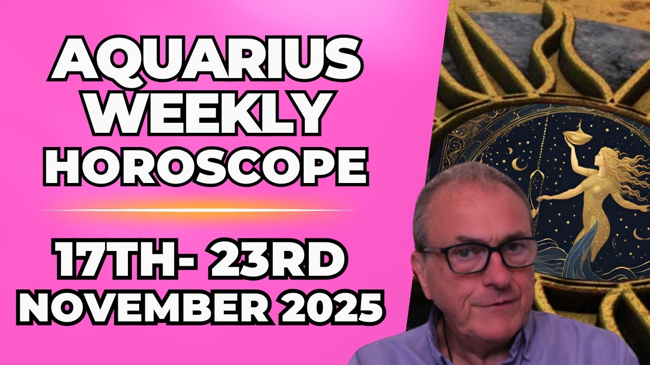 Aquarius Weekly Horoscope ♒ Nov 17–23, 2025 | Patrick Arundell Astrology
