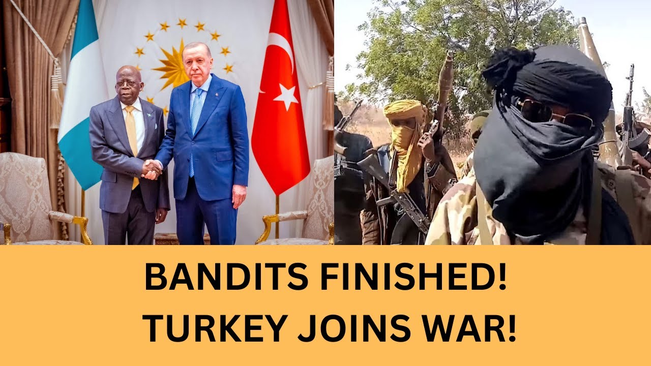 BANDITS Have No Escape! Tinubu Seals 9 Deals In Turkey!