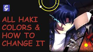 All Haki Colors & How to Change it in Sailor Piece Roblox