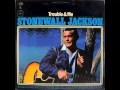 Stonewall Jackson - I've Got To Change