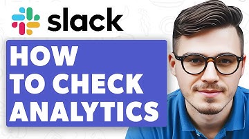 How To Check Slack Analytics On Slack [2025 Guide]