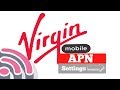 APN settings on virgin mobile KSA إعداد اسم نقطة الوصول على فيرجن موبايل
