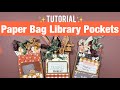 Paper Bag Library Pockets ✨Cozy Fall TUTORIAL